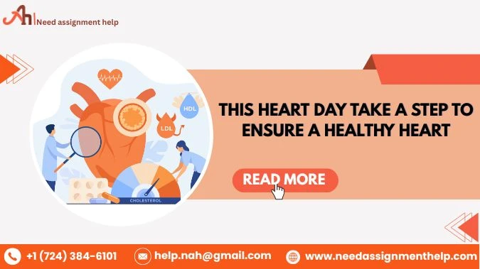 This Heart Day Take a Step to Ensure a Healthy Heart